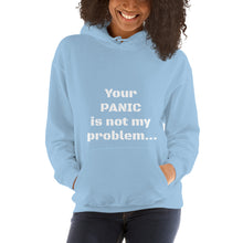 Load image into Gallery viewer, Panic no problem hoodie
